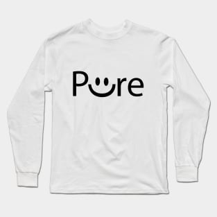 Pure smile artistic typography design Long Sleeve T-Shirt